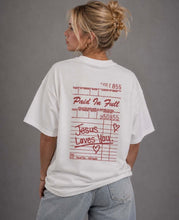 Load image into Gallery viewer, Jesus Paid in Full Tee
